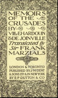 cover of the book Villehardouin and de Joinville: Memoirs of the Crusades 