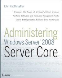 cover of the book Administering Windows Server®. Server Core