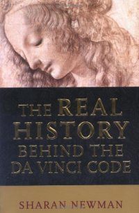 cover of the book The Real History Behind the Da Vinci Code