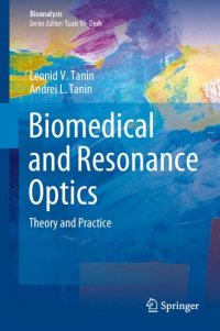 cover of the book Biomedical and Resonance Optics: Theory and Practice