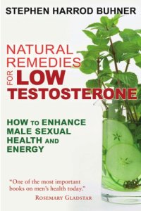 cover of the book Natural Remedies for Low Testosterone: How to Enhance Male Sexual Health and Energy