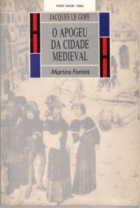 cover of the book O apogeu da cidade medieval