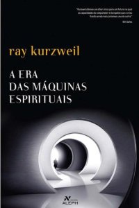 cover of the book A era das máquinas espirituais