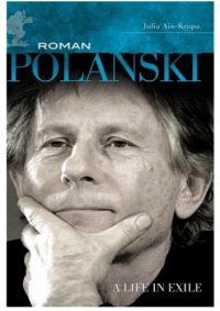 cover of the book Roman Polanski: a life in exile