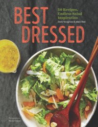 cover of the book Best dressed: 50 recipes, endless salad inspiration