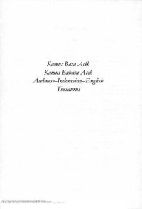 cover of the book Kamus Basa Acèh. Kamus Bahasa Aceh. Acehnese—Indonesian—English Thesaurus