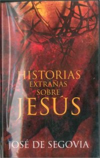 cover of the book Historias extrañas sobre Jesús