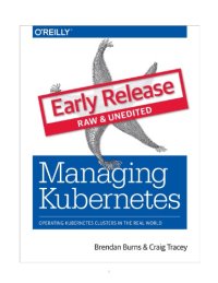 cover of the book Managing Kubernetes: operating Kubernetes clusters in the real world