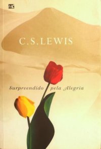 cover of the book Surpreendido pela alegria C. S. Lewis