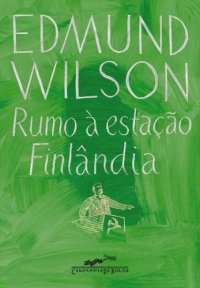 cover of the book Ruma à estação Finlândia: escritores e atores da história