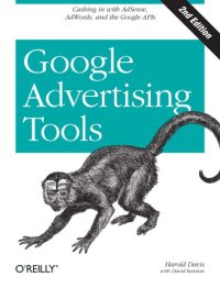 cover of the book Google advertising tools: cashing in with AdSense, AdWords, and the Google APIs