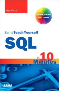 cover of the book Sams Teach Yourself SQL in 10 Minutes, Fourth Edition