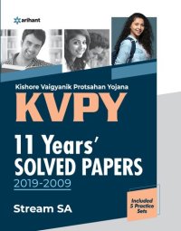 cover of the book KVPY 11 Years Solved Papers 2019-2009 Stream SA for class 11 Arihant