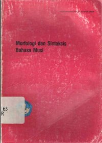 cover of the book Morfologi dan Sintaksis Bahasa Musi