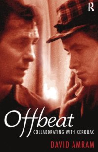 cover of the book Offbeat: collaborating with Kerouac