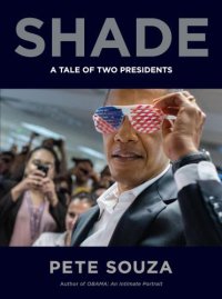 cover of the book Shade: a tale of two presidents