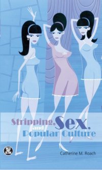 cover of the book Stripping, sex, and popular culture