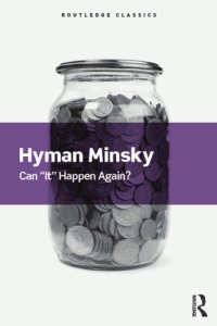 cover of the book Can ''''It'''' Happen Again?: Essays on Instability and Finance