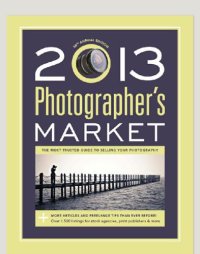 cover of the book 2013 Photographer's Market