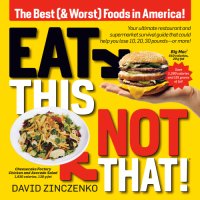 cover of the book Eat this, not that!: the best (& worst) foods in America