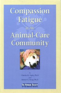 cover of the book Compassion Fatigue in the Animal-Care Community