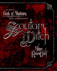 cover of the book Solitary witch: the ultimate book of shadows for the new generation