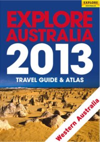 cover of the book Explore Western Australia 2013