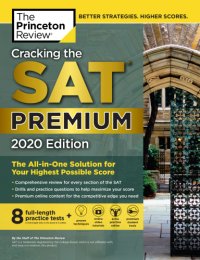 cover of the book Cracking the SAT premium edition with 8 practice tests, 2020: the all-in-one solution for your highest possible score