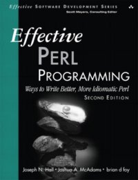 cover of the book Effective Perl programming: ways to write better, more idiomatic Perl