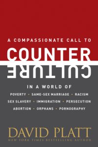 cover of the book A Compassionate Call to Counter Culture in a World of Poverty, Same-Sex Marriage, Racism, Sex Slavery, Immigration, Abortion, Persecution, Orphans and Pornography