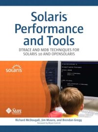 cover of the book Solaris performance and tools DTrace and MDB techniques for Solaris 10 and OpenSolaris