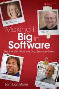 cover of the book Making it big in software get the job. Work the org. Become great