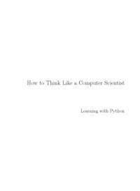 cover of the book How to Think Like a Computer Scientist: Learning With Python