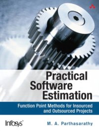 cover of the book Practical software estimation: function point methods for insourced and outsourced projects