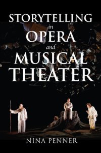 cover of the book Storytelling in Opera and Musical Theater