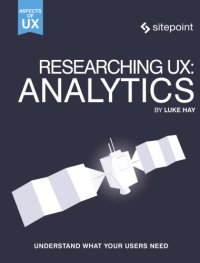 cover of the book Researching UX: analytics understanding is the Heart of Great UX