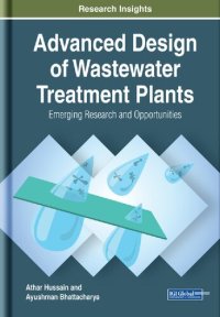 cover of the book Advanced Design of Wastewater Treatment Plants: Emerging Research and Opportunities