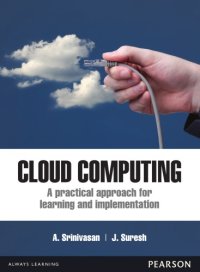 cover of the book Cloud Computing: A Practical Approach for Learning and Implementation, 1e