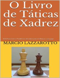 cover of the book O Livro de Táticas de Xadrez