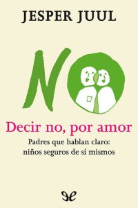 cover of the book Decir no, por amor