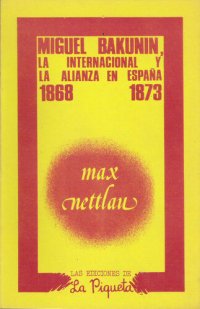 cover of the book Miguel Bakunin, La Internacional y la Alianza en España (1868-1873)