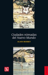 cover of the book Ciudades nómadas del nuevo mundo