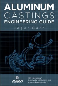 cover of the book Aluminium Castings Engineering Guide