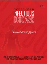 cover of the book Case Studies in Infectious Disease: Helicobacter Pylori