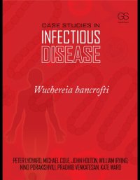 cover of the book Case Studies in Infectious Disease: Wuchereria Bancrofti