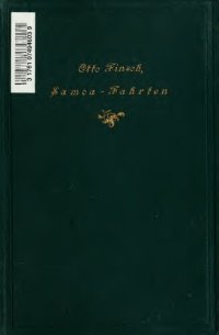 cover of the book Samoafahrten, Reisen in Kaiser Wilhelms-Land und Englisch-Neu-Guinea in den Jahren 1884 u. 1885 an Bord des deutschen Dampfers "Samoa"