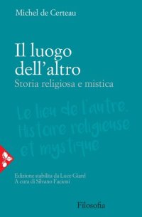 cover of the book Il luogo dell'altro. Storia religiosa e mistica