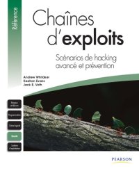 cover of the book Chained Exploits: Advanced Hacking Attacks from Start to Finish