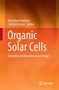 cover of the book Organic Solar Cells: Energetic and Nanostructural Design