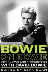 cover of the book Bowie on Bowie: Interviews and Encounters with David Bowie